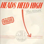 Heads Held High - Heads Held High - The Album [Jarrow 86]