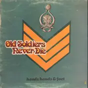 The Heads - Old Soldiers Never Die