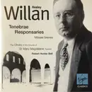 CD - Healey Willan - Tenebrae Responsaries (Missae Breves)