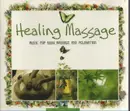 CD - Healing Massage - Music for body massage and relaxation - Digipak