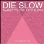 HEALTH - die Slow