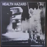 Health Hazard - Discography
