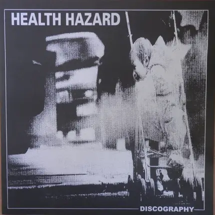 Health Hazard - Discography