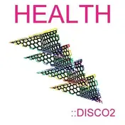 HEALTH - Health Disco 2