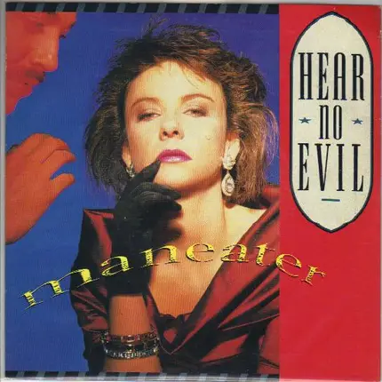 Hear No Evil - Maneater