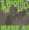 Double LP - Hearin' Aid - The Boom Lucy