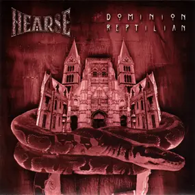 Hearse - Dominion Reptilian