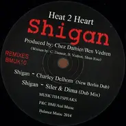 Heart 2 Heart - Shigan (Remixes)