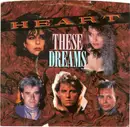 7'' - Heart - These Dreams (Edited Version) / Shell Shock