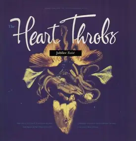 Heart Throbs - Jubilee Twist