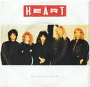 7'' - Heart - Who Will You Run To