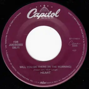 Heart - Will You Be There (In The Morning)