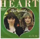 7'' - Heart - Barracuda