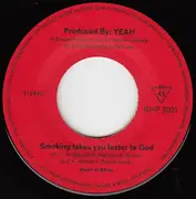 7inch Vinyl Single - Heart Of Blues / Munich Express - Smoking Takes You Faster To God / Nebellungenlied
