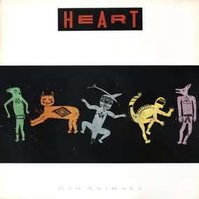 Heart - Bad Animals