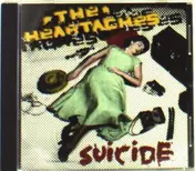 The Heartaches - Suicide