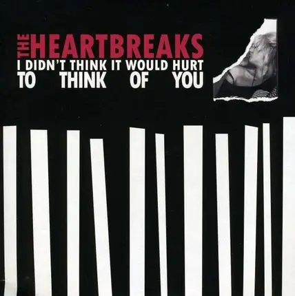 Heartbreaks - i Didn't Think It..