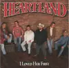 CD - Heartland - I Loved Her First