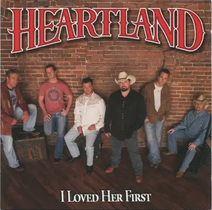 Heartland - I Loved Her First