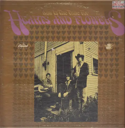 Hearts And Flowers - Now Is the Time for Hearts and Flowers