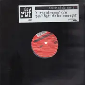 Hearts Of Darkness - Don't Fight The Featherweight / A Taste Of Venom