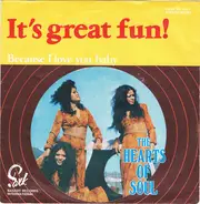 Hearts Of Soul - It's Great Fun