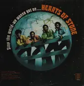 Hearts of Stone - Stop The World-We Wanna Get On