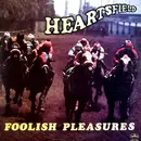 LP - Heartsfield - Foolish Pleasures