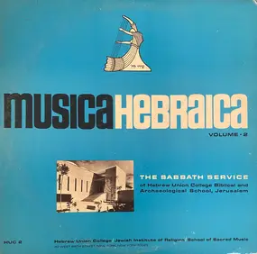 Hebrew Union College School Of Sacred Music Chorus - Musica Hebraica Volume • 2