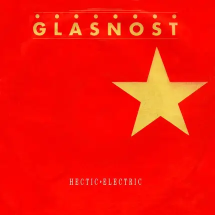 Hectic Electric - Glasnost
