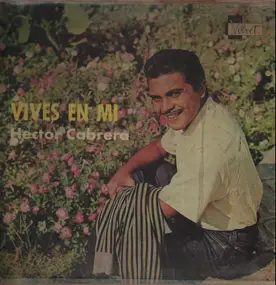 Hector Cabrera - Vives En Mi