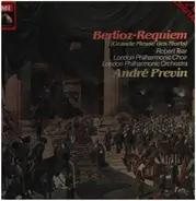 Hector Berlioz - André Previn , Robert Tear , The London Philharmonic Choir , The London Philharmon - Requiem (Grande Messe Des Morts)