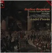 Hector Berlioz - André Previn , Robert Tear , The London Philharmonic Choir , The London Philharmon - Requiem (Grande Messe Des Morts)