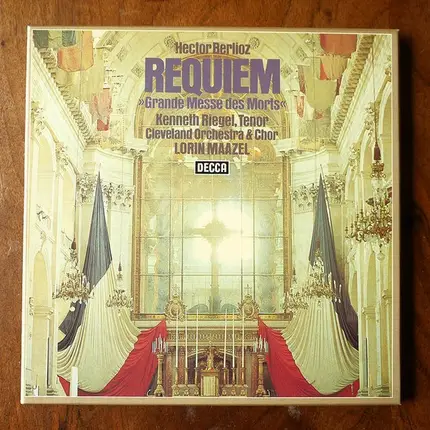 Hector Berlioz - Kenneth Riegel , The Cleveland Orchestra , Lorin Maazel - Requiem - Grande Messe Des Morts