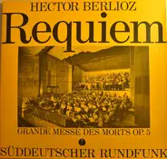 Berlioz - Requiem Grande Messe des Morts Op. 5