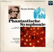 LP - Berlioz - Phantastische Symphonie = Symphonie Fantastique Op. 14