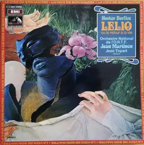 Hector Berlioz - Lelio Ou Le Retour Á La Vie