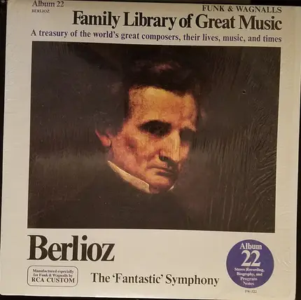 Berlioz - Album 22 Berlioz - Family Library Of Great Music - The Fantastic Symphony Opus 14