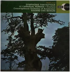 Hector Berlioz - Symphonie Fantastique / Le Carnaval Romain - Overture