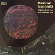 Berlioz - Simfonia Fantastica