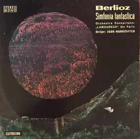 Hector Berlioz - Simfonia Fantastica