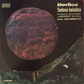 Hector Berlioz - Simfonia Fantastica