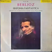 Berlioz - Sinfonia Fantastica Op. 14