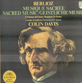 Hector Berlioz - Sacred Music / Musique Sacrèe / Geistliche Musik