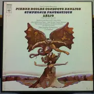 Berlioz - Pierre Boulez Conducts Berlioz (Symphonie Fantastique / Lélio)