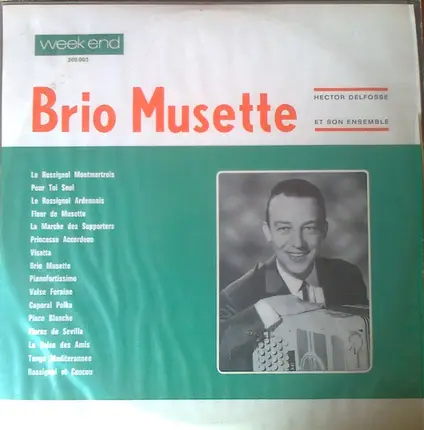 Hector Delfosse Et Son Ensemble - Brio Musette