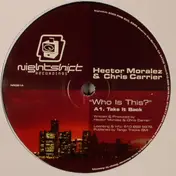Hector Moralez - Who Is This?