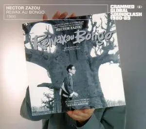 Hector Zazou - Reivax au Bongo 1986