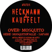 Heckmann & Kauffelt - Mosquito