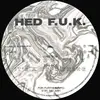 12inch Vinyl Single - Hed F.U.K. - Tranquility / It's A Dope Thang